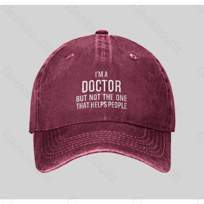 Funny Phd Doctorate I’m A Doctor Washed Vintage Baseball Cap Red