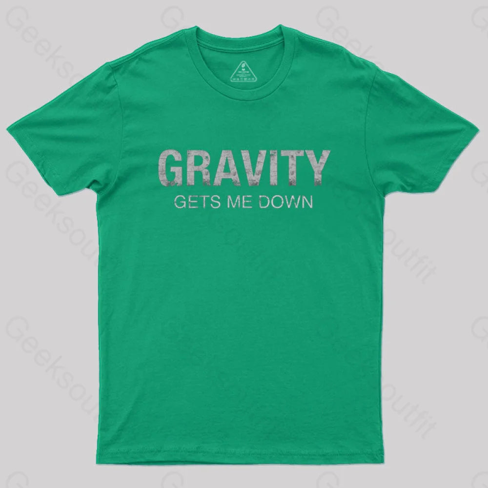 Funny Science Gravity Joke T-Shirt Green / S