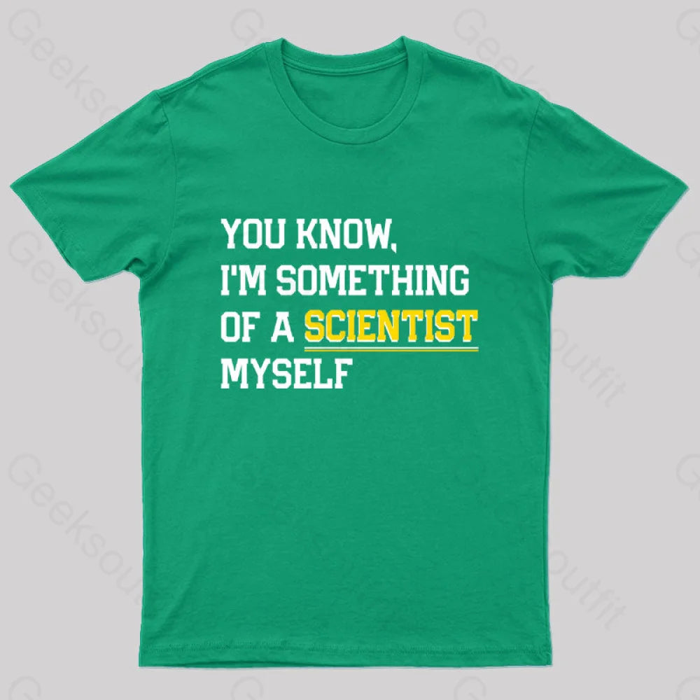 Funny Scientist Meme Physics Programmer Quantum Science Geek T-Shirt Green / S