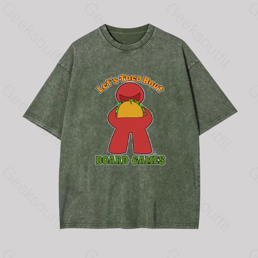 Funny Taco Bout Board Games Meeple Art Geek Washed T-Shirt Armygreen / S