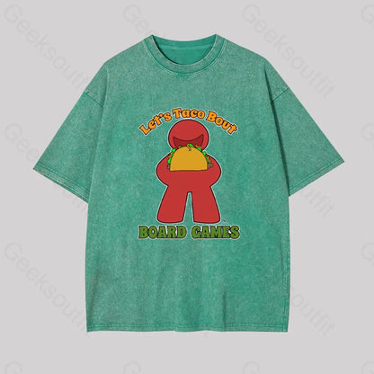 Funny Taco Bout Board Games Meeple Art Geek Washed T-Shirt Grass Green / S