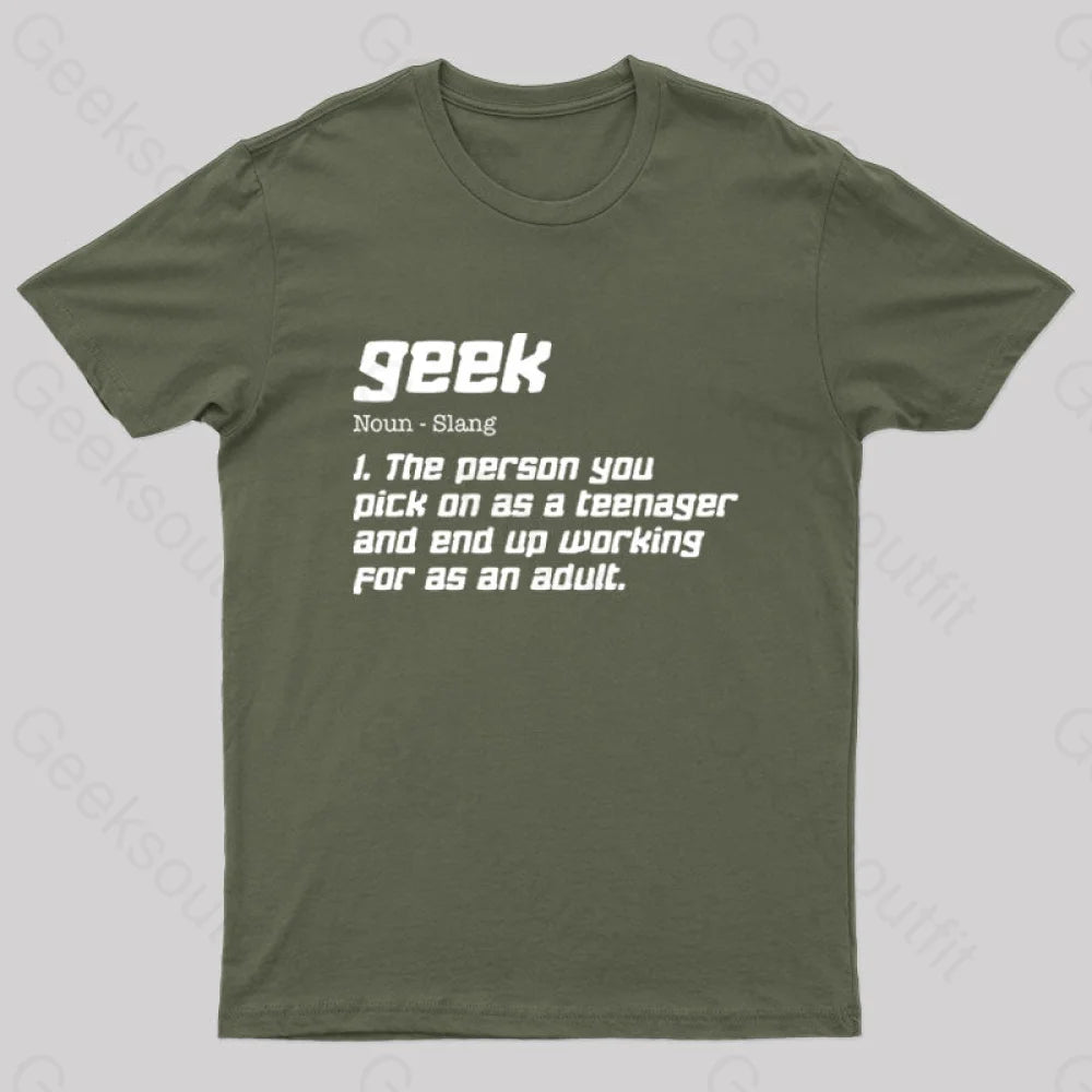 Geek Definition Nerd T-Shirt Army Green / S