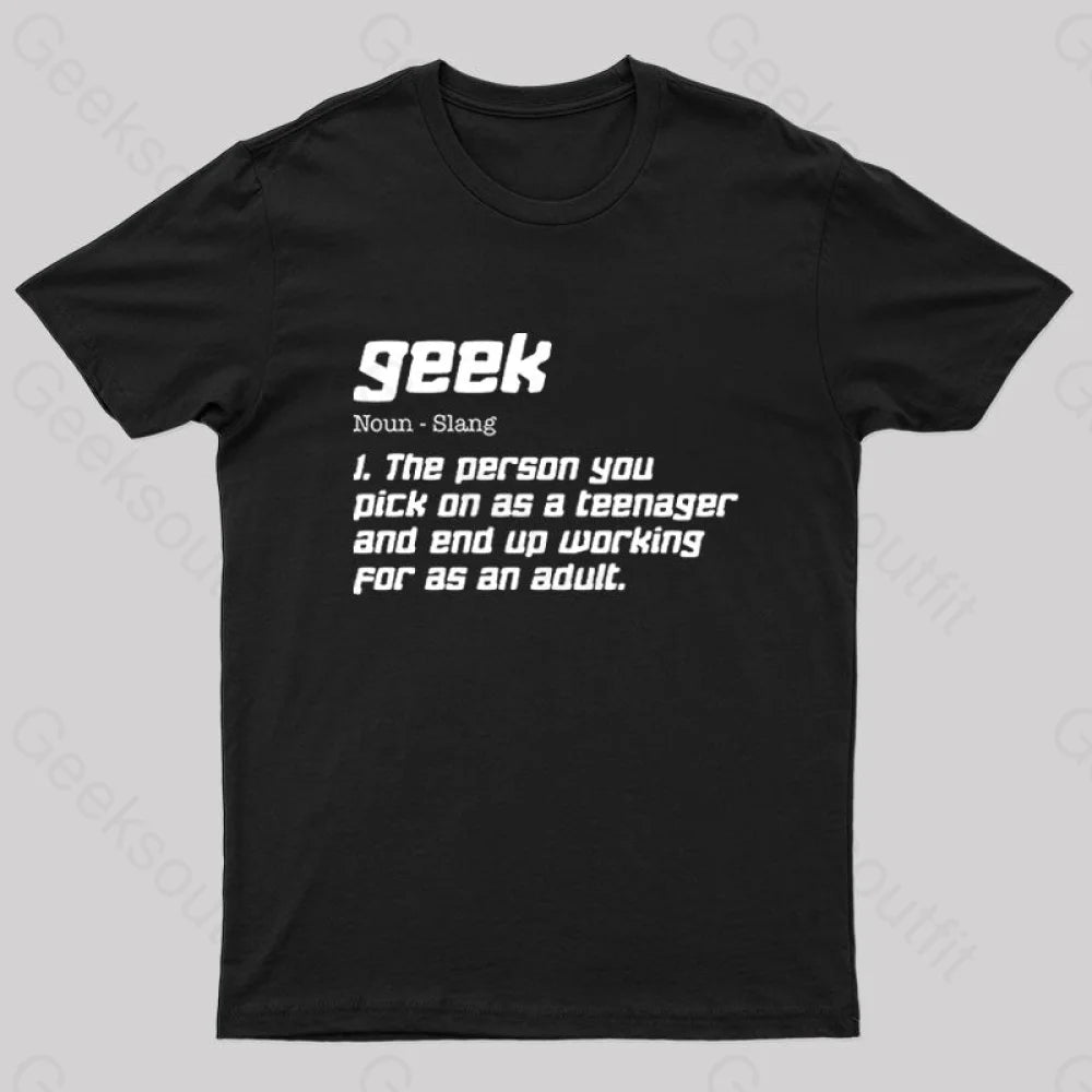 Geek Definition Nerd T-Shirt Black / S