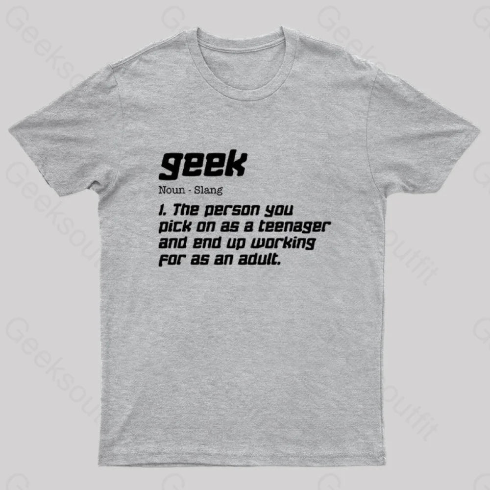 Geek Definition Nerd T-Shirt Grey / S