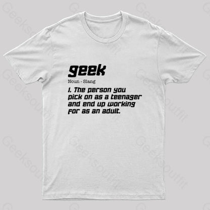 Geek Definition Nerd T-Shirt White / S