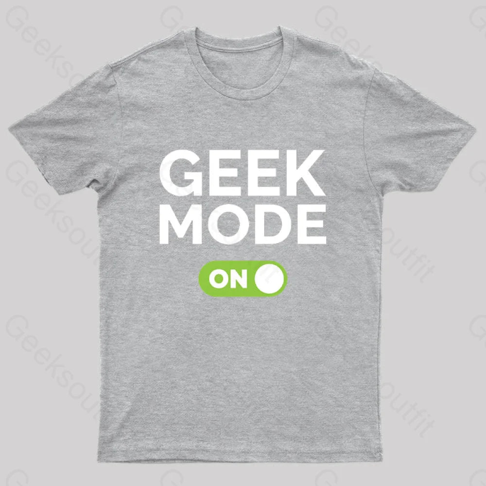 Geek Mode On Classic Nerd T-Shirt Grey / S