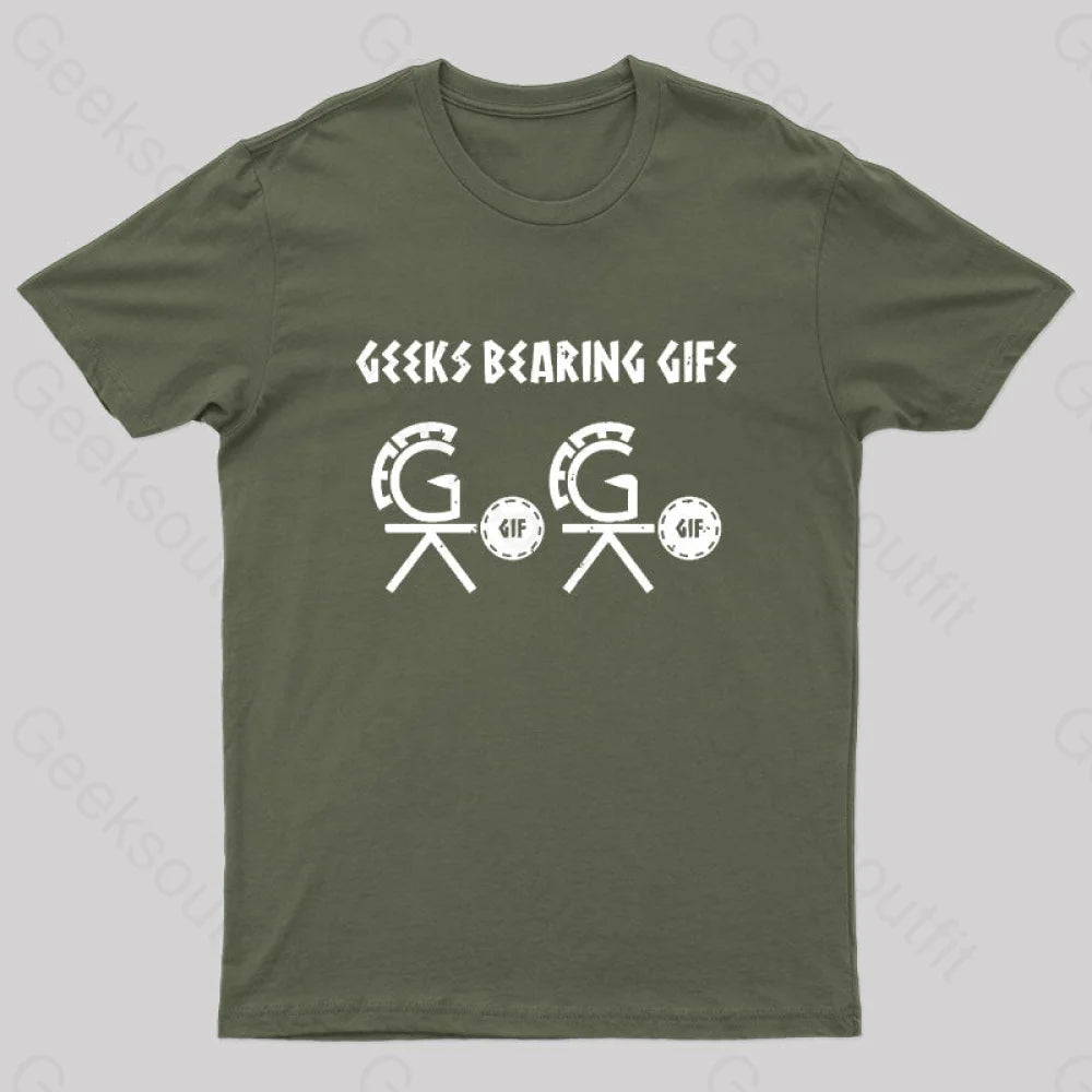 Geeks Bearing Gifs Geek T-Shirt Army Green / S