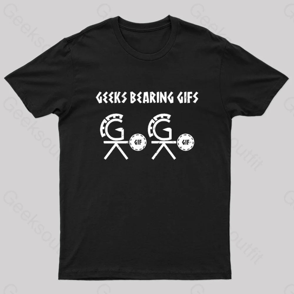 Geeks Bearing Gifs Geek T-Shirt Black / S