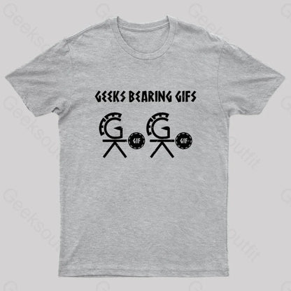 Geeks Bearing Gifs Geek T-Shirt Grey / S