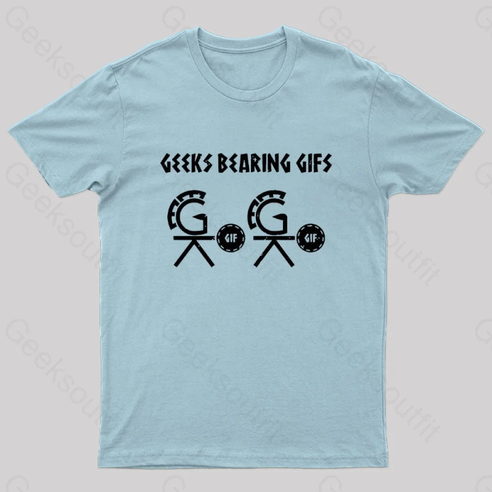 Geeks Bearing Gifs Geek T-Shirt Light Blue / S