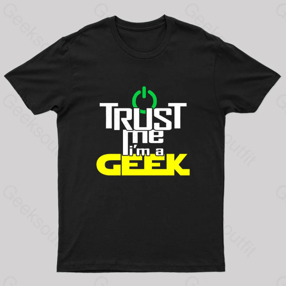 Geeky Geek Proud Slogan T-Shirt Black / S