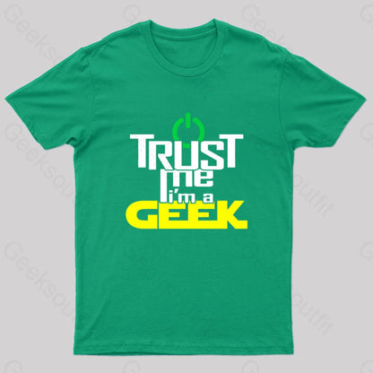 Geeky Geek Proud Slogan T-Shirt Green / S