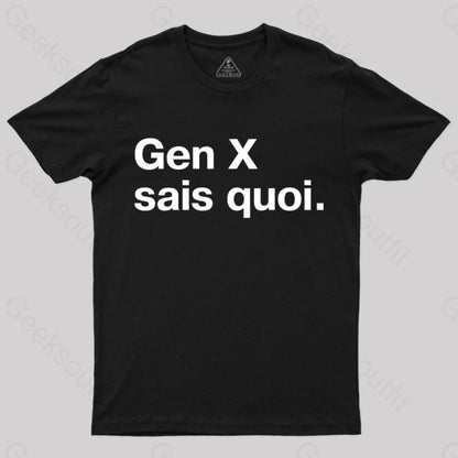 Gen X Sais Quoi Nerd T-Shirt Black / S