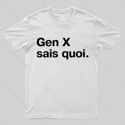 Gen X Sais Quoi Nerd T-Shirt White / S