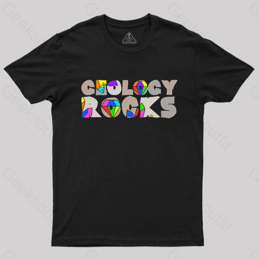 Geology Rocks T-Shirt Black / S