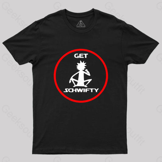 Get Schwifty T-Shirt Black / S