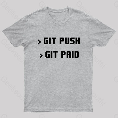 Git Push Paid Nerd T-Shirt Grey / S