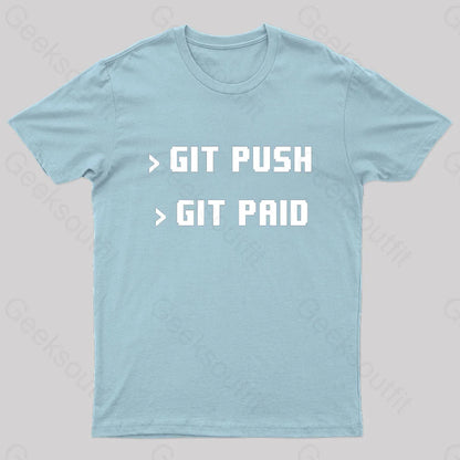 Git Push Paid Nerd T-Shirt Light Blue / S