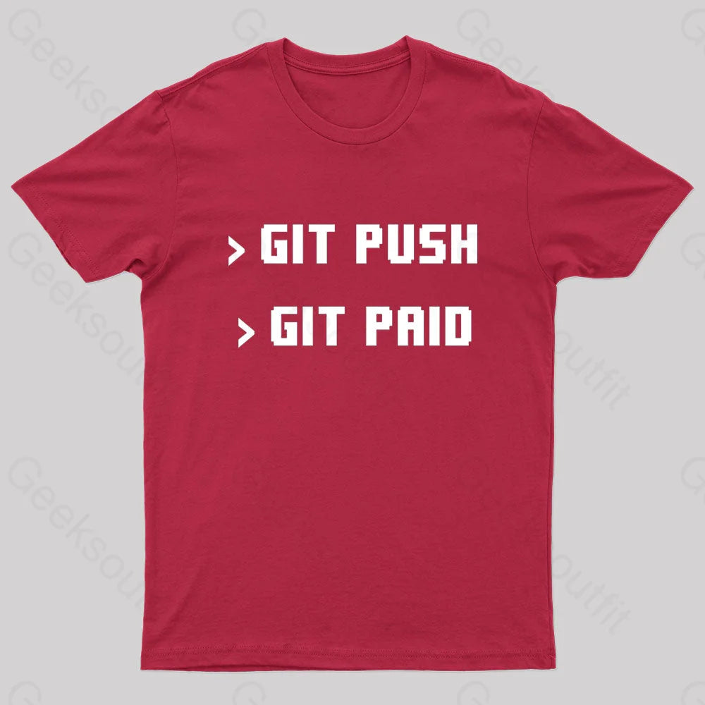 Git Push Paid Nerd T-Shirt Red / S