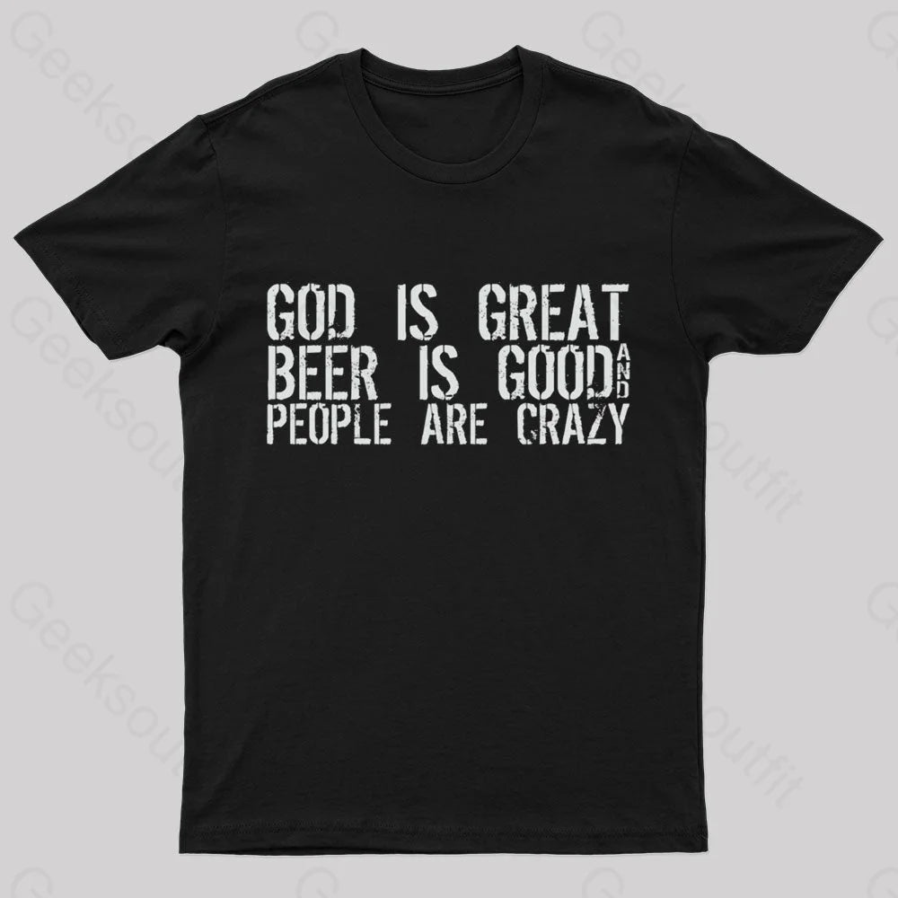 God Is Great Geek T-Shirt Black / S