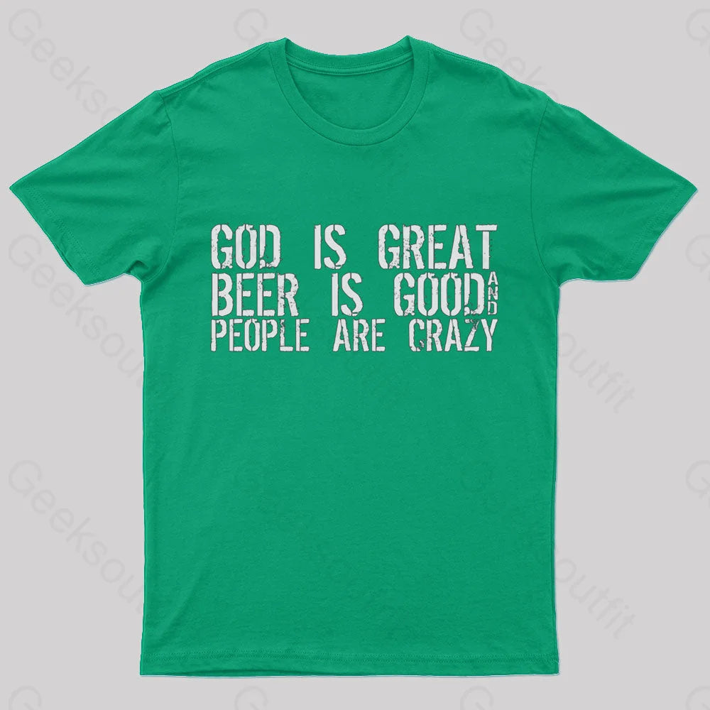 God Is Great Geek T-Shirt Green / S