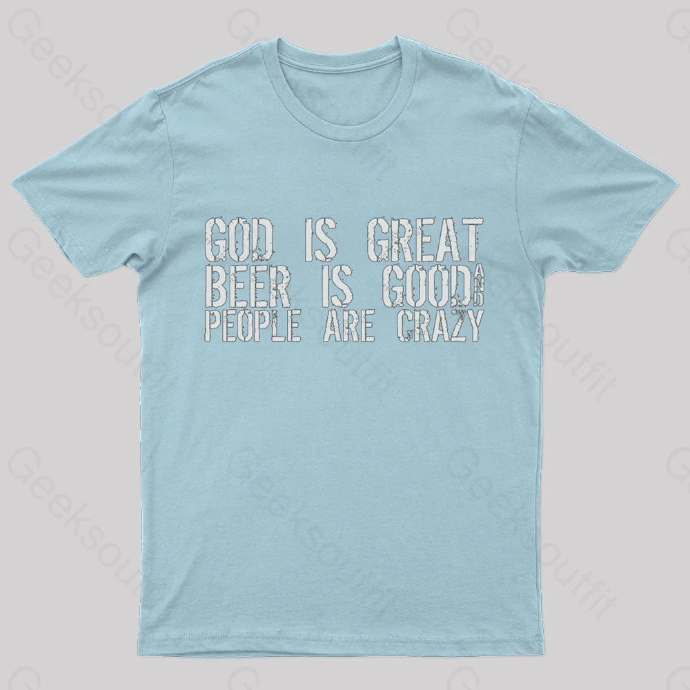 God Is Great Geek T-Shirt Light Blue / S