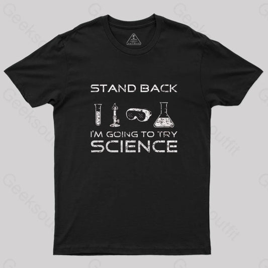 Going To Try Science T-Shirt Black / S