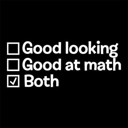 Good At Math And Looking Nerd T-Shirt