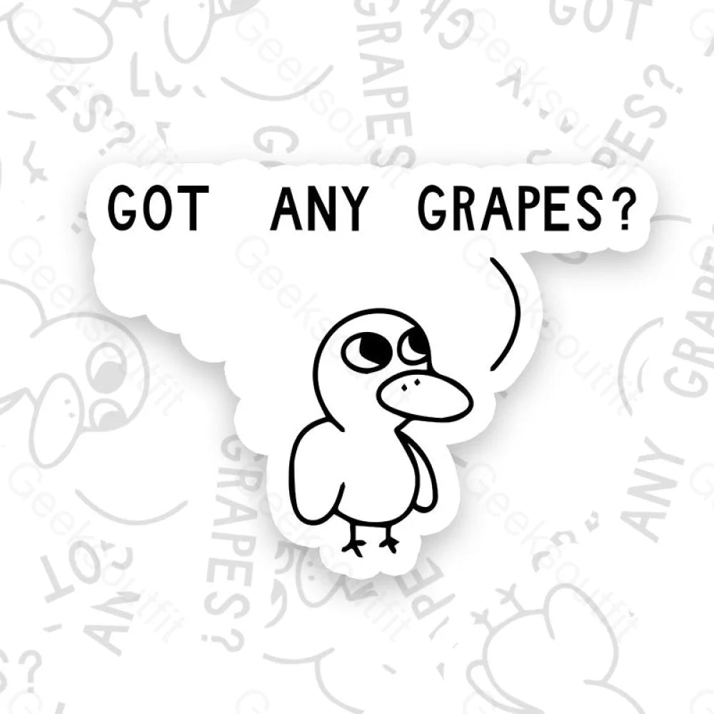 Got Any Grapes Geek Sticker 6Cm