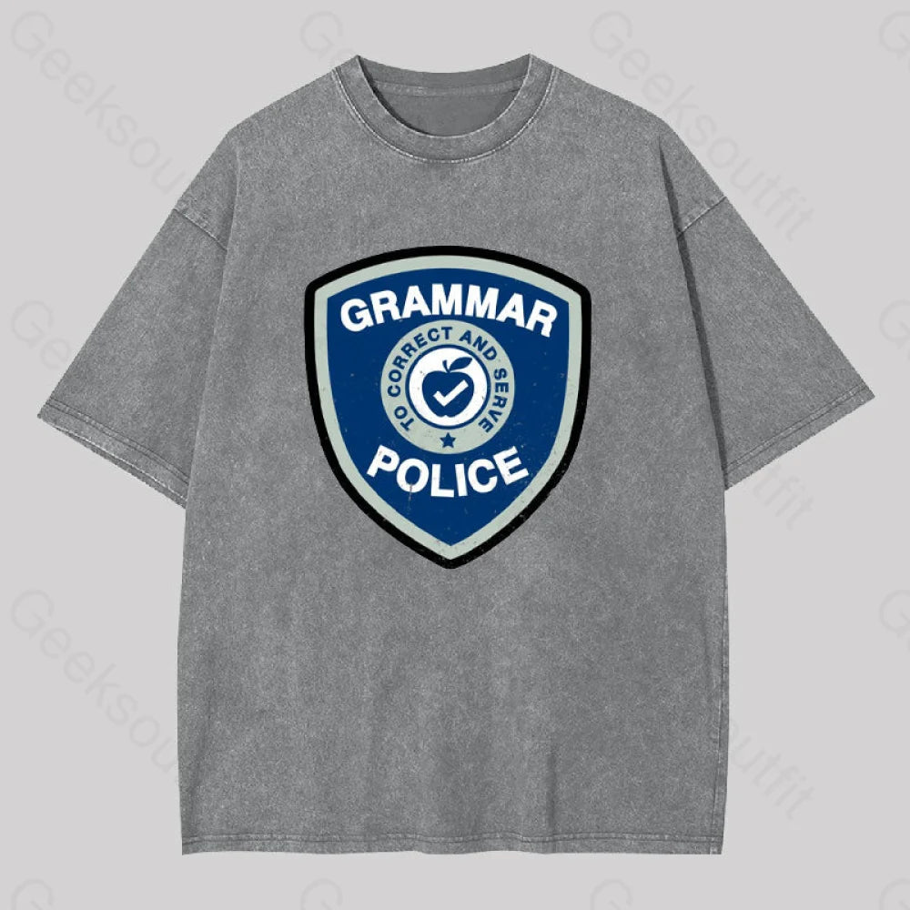 Grammar Police Badge Funny Saying Washed T-Shirt Grey / S