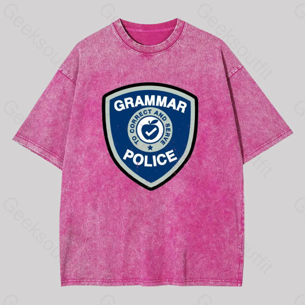 Grammar Police Badge Funny Saying Washed T-Shirt Rose Red / S