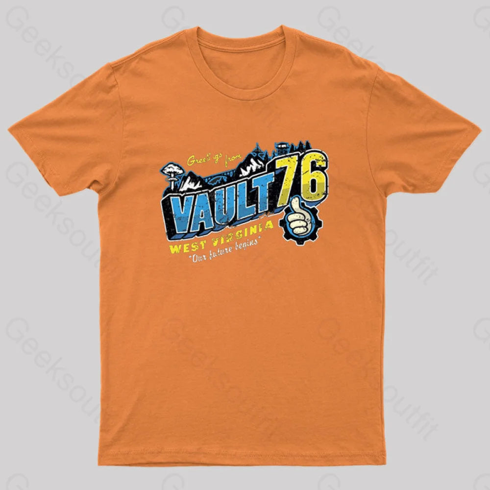 Greetings From Wv Vault Geek T-Shirt Orange / S