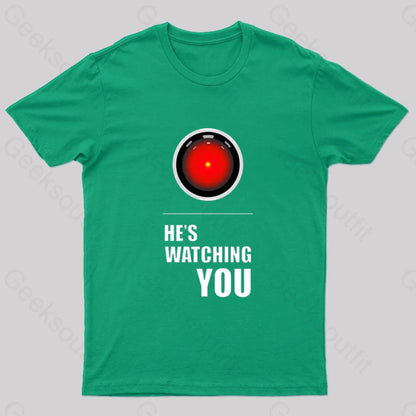 Hal Is Watching You Geek T-Shirt Green / S