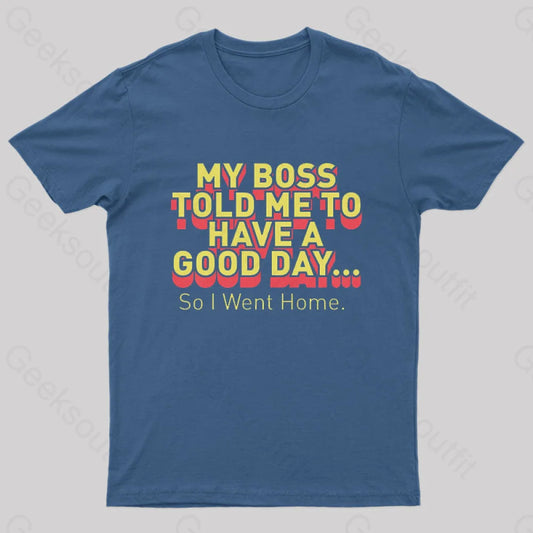 Have A Good Day Nerd T-Shirt Navy / M