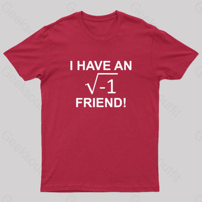 Have An Imaginary Friend Geek T-Shirt Red / S