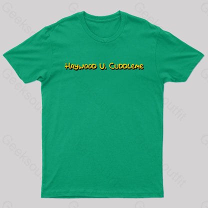 Haywood U Cuddleme Geek T-Shirt Green / S