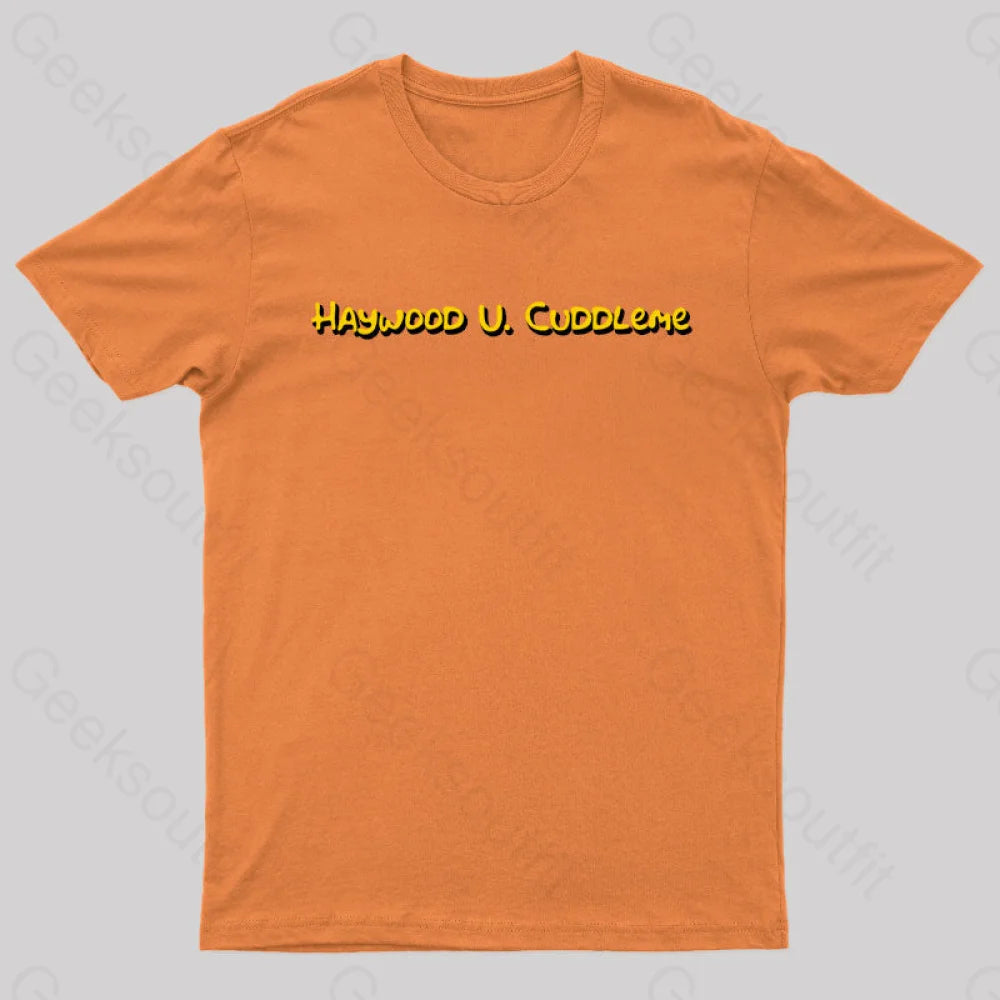 Haywood U Cuddleme Geek T-Shirt Orange / S