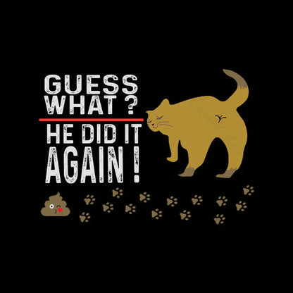 He Did It Again Nerd T-Shirt