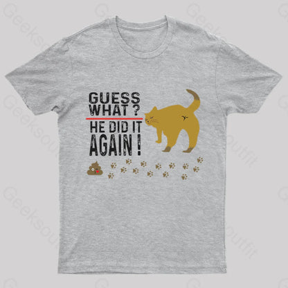 He Did It Again Nerd T-Shirt Grey / S