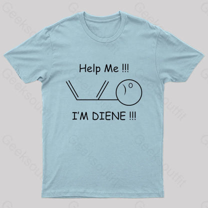 Help Me I’m Diene Geek T-Shirt Light Blue / S