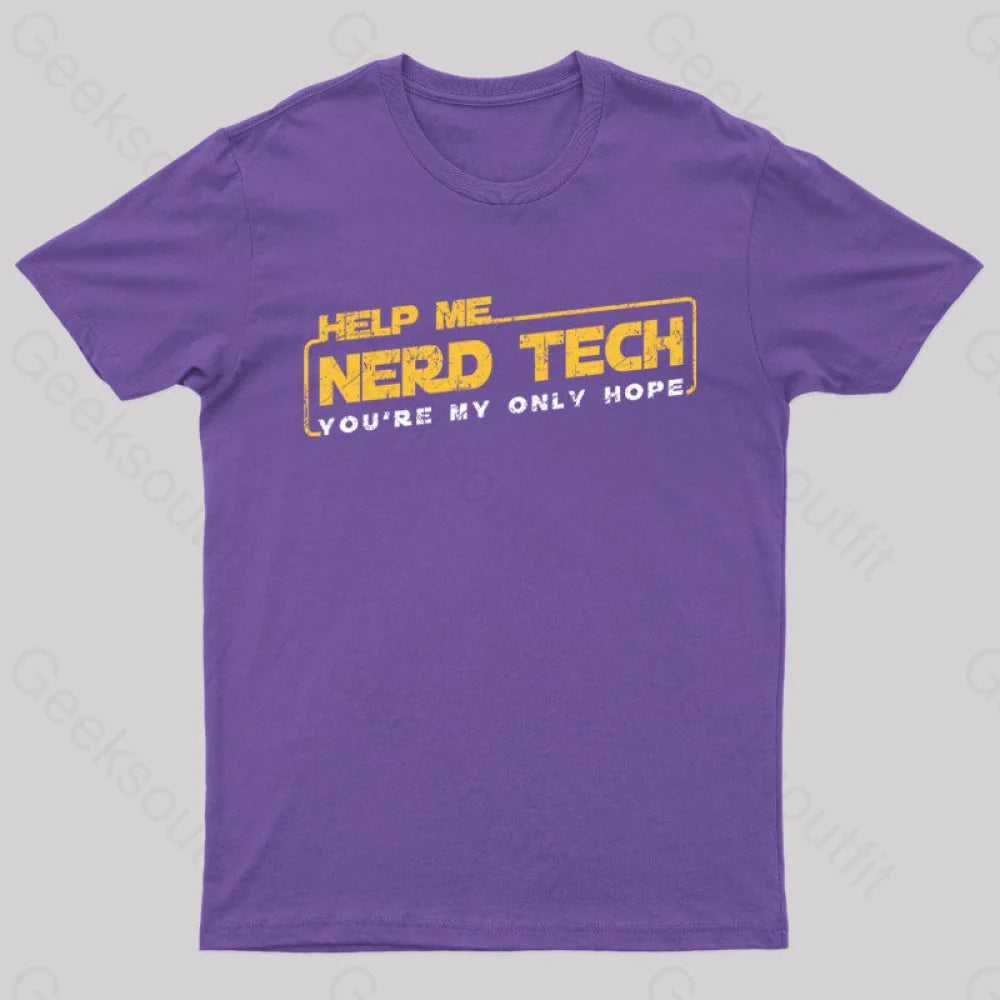 Help Me Nerd Tech You’re My Only Hope T-Shirt Purple / S