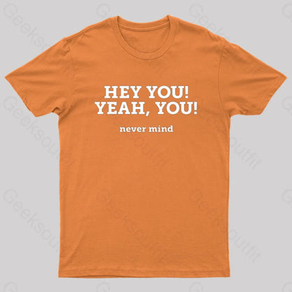 Hey You Yeah Nerd T-Shirt Orange / S