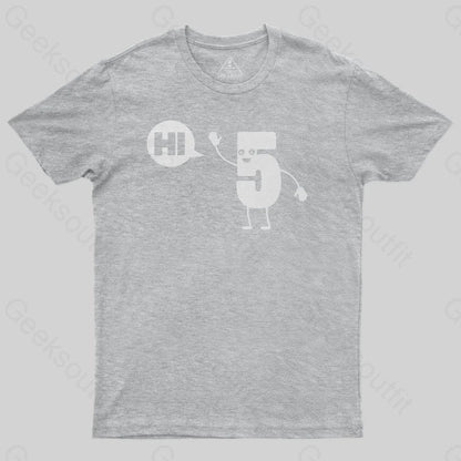 Hi Five T-Shirt - Geeksoutfit