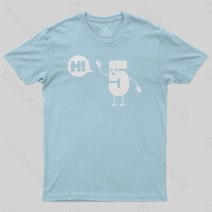 Hi Five T-Shirt - Geeksoutfit