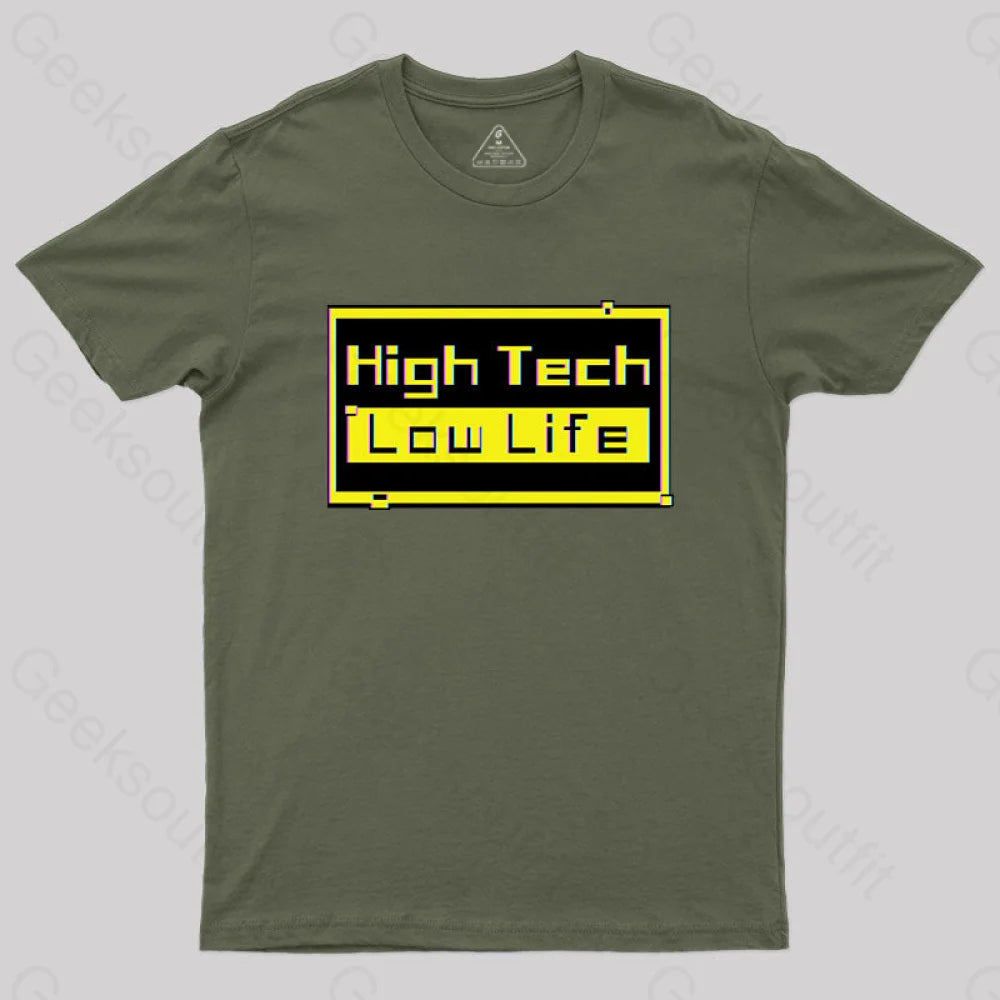 High Tech - Low Life T-Shirt Army Green / S