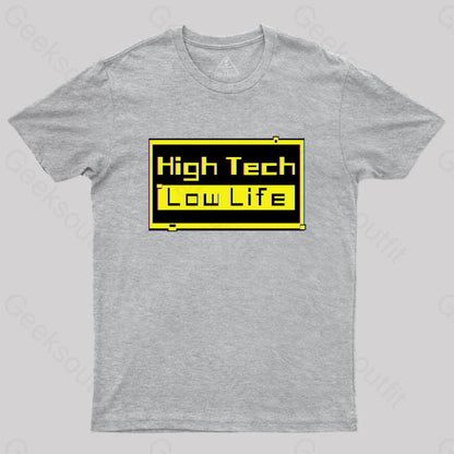 High Tech - Low Life T-Shirt Grey / S