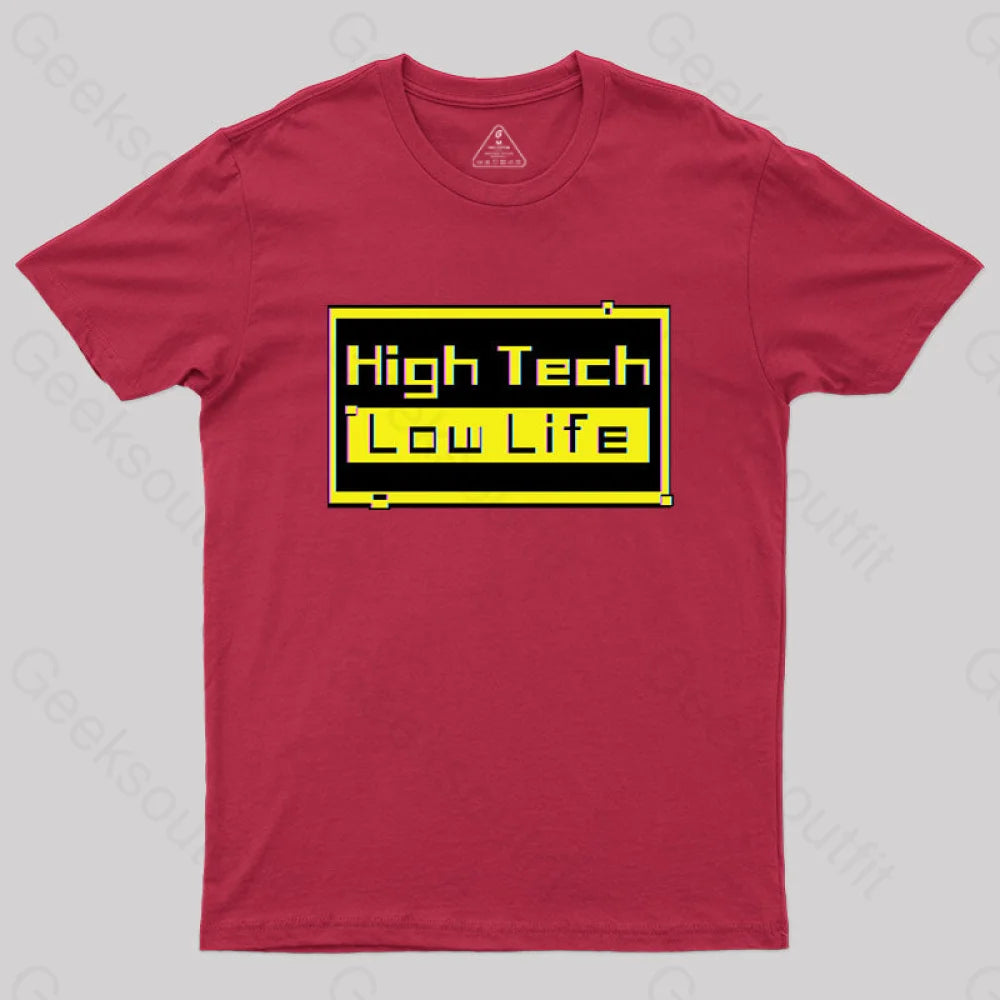 High Tech - Low Life T-Shirt Red / S