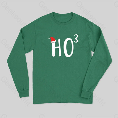 Ho To The Third Power Christmas Long Sleeve T-Shirt Green / S