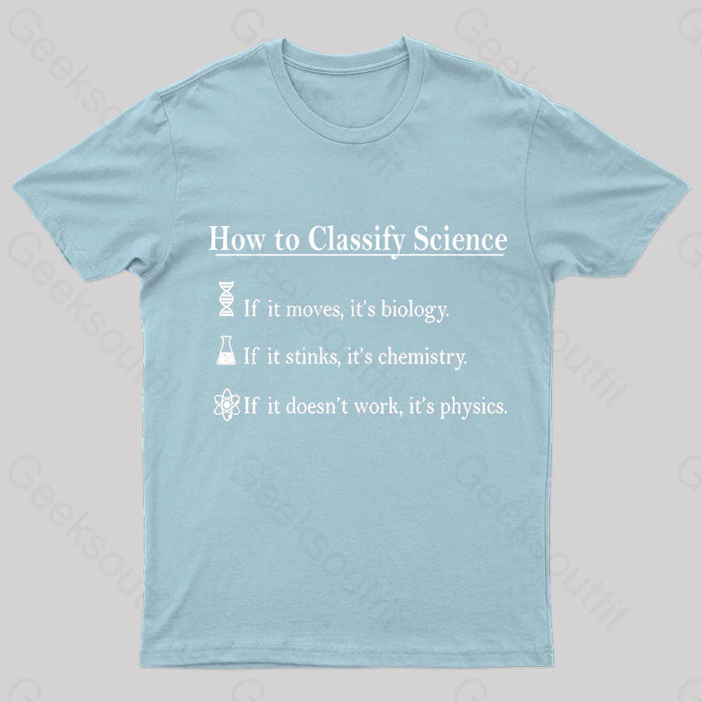 How To Classify Science Nerd T-Shirt Light Blue / S