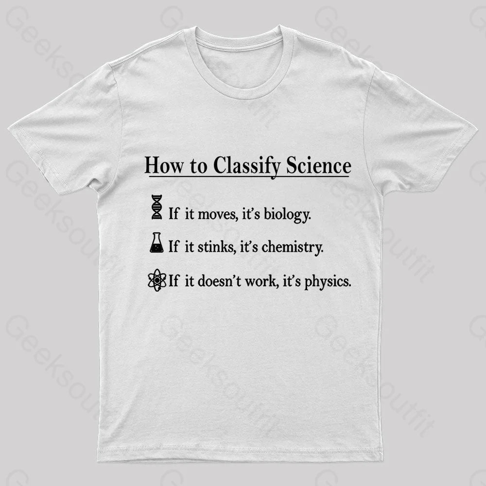 How To Classify Science Nerd T-Shirt White / S